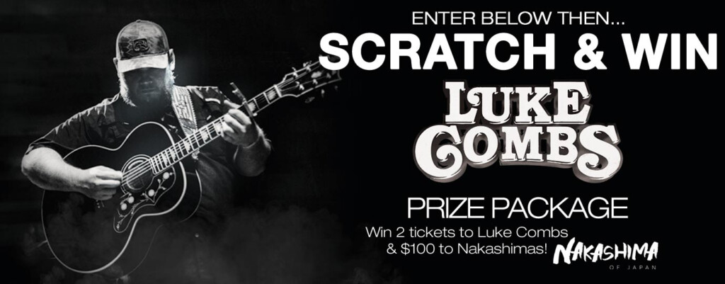 Luke Combs Scratch Win Enter Your Information Below To Enter The 